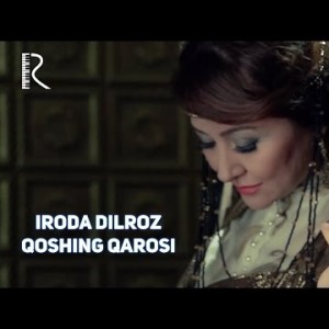 Iroda Dilroz - Qoshing Qarosi