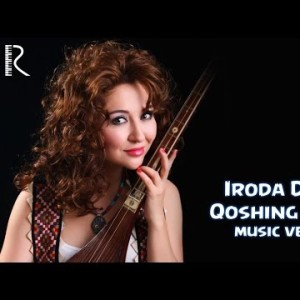 Iroda Dilroz - Qoshing Qarosi