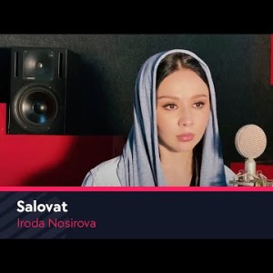 Iroda Nosirova - Salovat