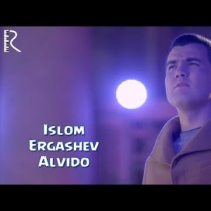 Islom Ergashev - Alvido