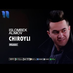 Islombek Alimov - Chiroyli