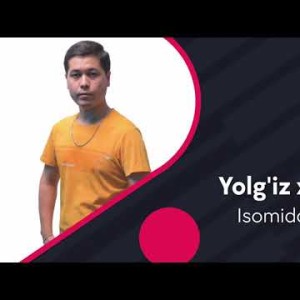 Isomiddin Nur - Yolgʼiz Xonada