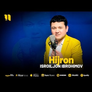 Isroiljon Ibrohimov - Hijron