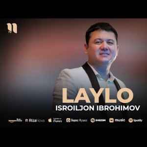 Isroiljon Ibrohimov - Laylo