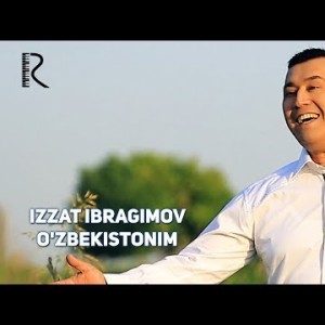 Izzat Ibragimov Xoʼja - Oʼzbekistonim