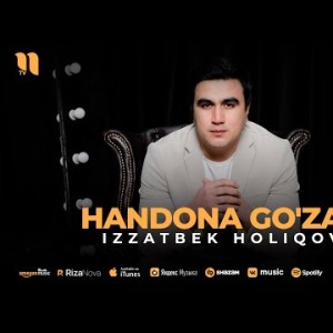 Izzatbek Holiqov - Handona Go'zal