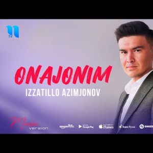 Izzatillo Azimjonov - Onajonim