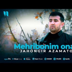 Jahongir Azamatov - Mehribonim Onam