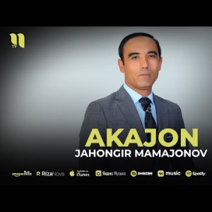 Jahongir Mamajonov - Akajon