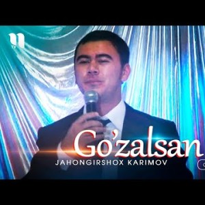 Jahongirshox Karimov - Goʼzalsan Consert Version