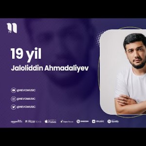 Jaloliddin Ahmadaliyev - 19 Yil