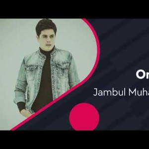 Jambul Muhammedov - Onam Bor