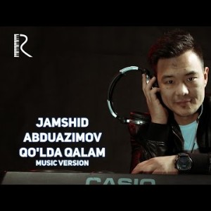 Jamshid Abduazimov - Qoʼlda Qalam