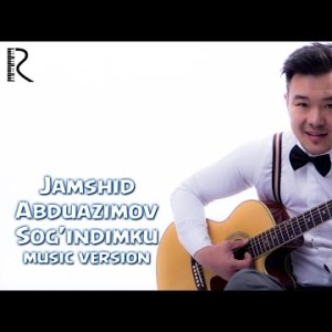Jamshid Abduazimov - Sogʼindimku
