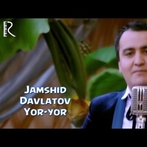 Jamshid Davlatov - Yor