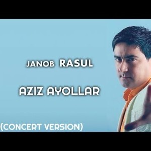 Janob Rasul - Aziz Ayollar Concert
