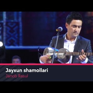 Janob Rasul - Jayxun Shamollari