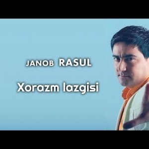 Janob Rasul - Xorazm Lazgisi Concert
