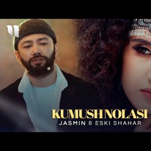 Jasmin Eski Shahar - Kumush Nolasi