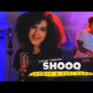 Jasmin Eski Shahar - Shooq Cover
