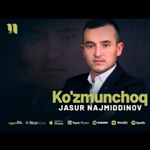 Jasur Najmiddinov - Ko'zmunchoq