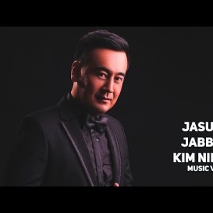 Jasurbek Jabborov - Kim Nima Der