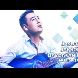Jasurbek Jabborov - Qaydasan Goʼzalim