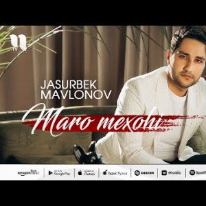 Jasurbek Mavlonov - Maro Mexohi
