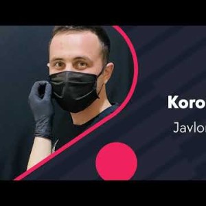 Javlon Sapoyev - Koronavirus