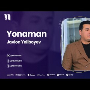 Javlon Yeliboyev - Yonaman