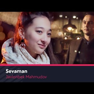 Javlonbek Mahmudov - Sevaman