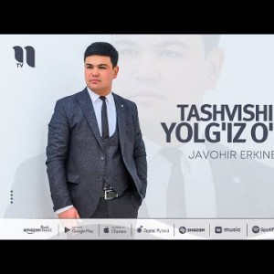 Javohir Erkinboyev - Tashvishi Ko'p Yolg'iz O'g'ilni