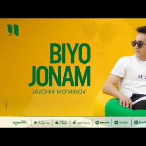 Javohir Mo'minov - Biyo Jonam