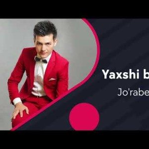 Joʼrabek Qodirov - Yaxshi Boʼlsang