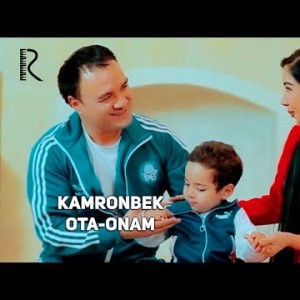 Kamronbek - Ota
