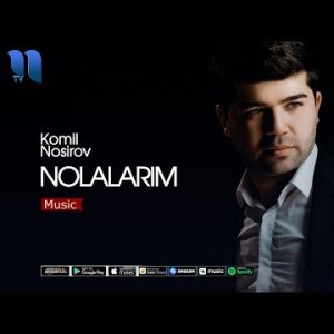 Komil Nosirov - Nolalarim