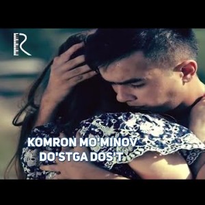 Komron Moʼminov - Doʼstga Dosʼt