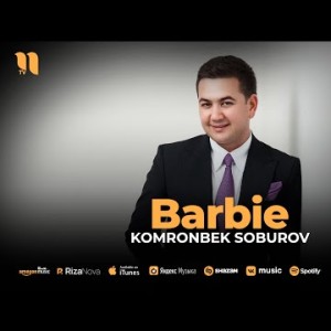 Komronbek Soburov - Barbie
