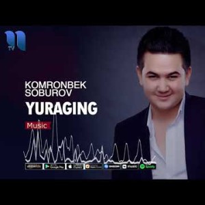 Komronbek Soburov - Yuraging