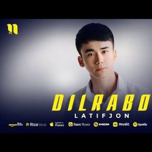 Latifjon - Dilrabo