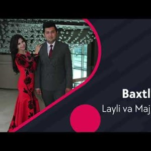 Layli Va Majnun Qays - Baxtliman