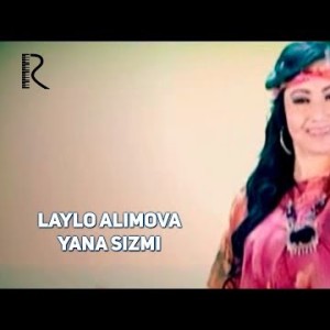 Laylo Alimova - Yana Sizmi