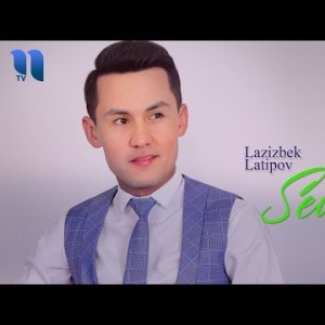 Lazizbek Latipov - Sevdim