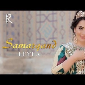 Leyla - Samarqand