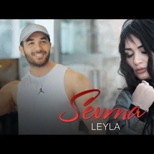 Leyla - Sevma
