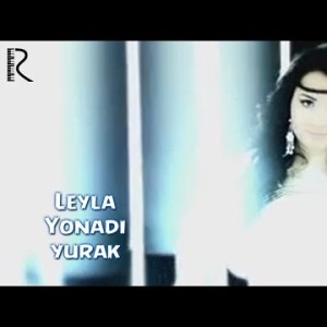 Leyla - Yonadi Yurak
