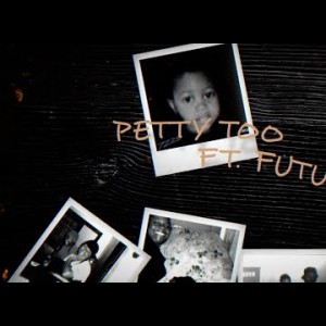 Lil Durk - Petty Too Ft Future