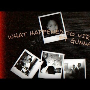 Lil Durk - What Happened To Virgil Ft Gunna