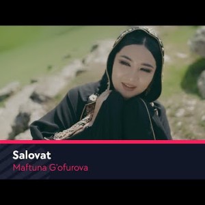 Maftuna Gʼofurova - Salovat