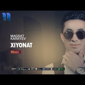 Magsat Karayev - Xiyonat